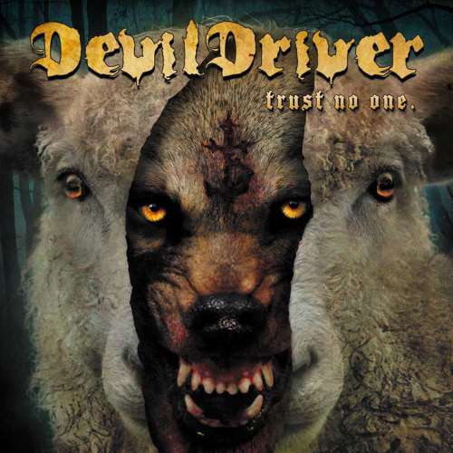 DevilDriver - Trust No One [Limited Edition] (2016)