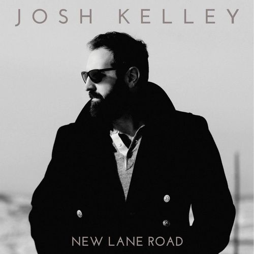 Josh Kelley - New Lane Road (2016)