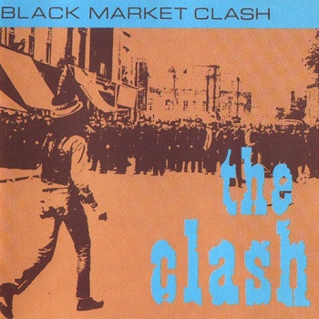 The Clash - Black Market Clash (1991)