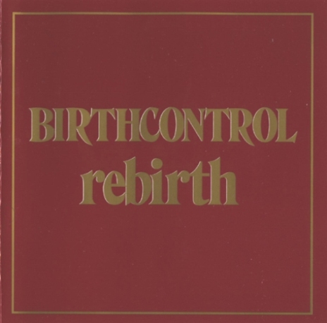 Birth Control - Rebirth (1974) [Reissue 2001] 