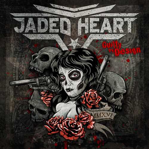 Jaded Heart - Guilty By Design [Limited Edition] (2016)