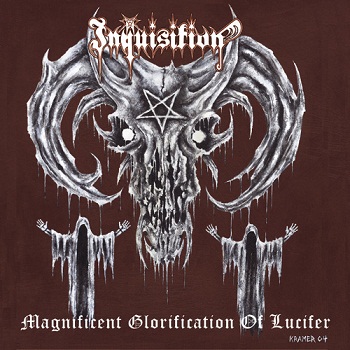 Inquisition - Magnificent Glorification of Lucifer [Reissue 2009] (2004)