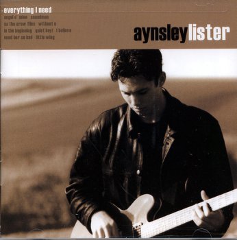 Aynsley Lister - Everything I Need (2000)