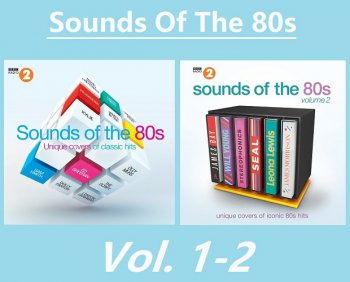 VA - Sounds Of The 80s Vol. 1-2 (2014-2016)