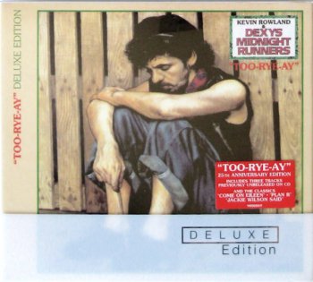 Kevin Rowland & Dexy's Midnight Runners - Too-Rey-Ay [Remastered Deluxe Edition] (2007)