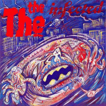 The The - Infected (1986) [Remastered 2002]