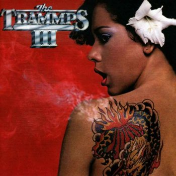 The Trammps - III [Expanded & Remastered] (2016)