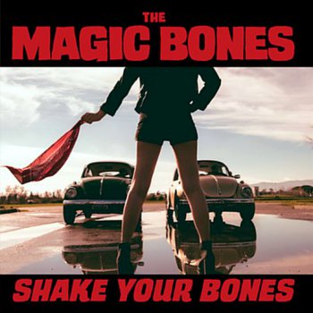 The Magic Bones - Shake Your Bones (2016)