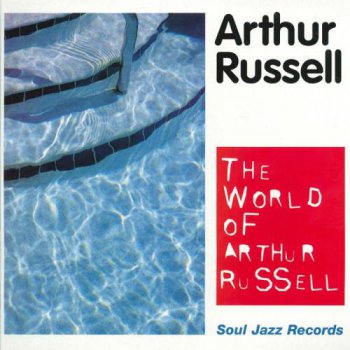 VA - The World Of Arthur Russell (2004)