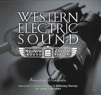 VA - Western Electric Sound - 100th Anniversary - Immortal Cinema Classics & Relaxing Melody [2CD] (2010)
