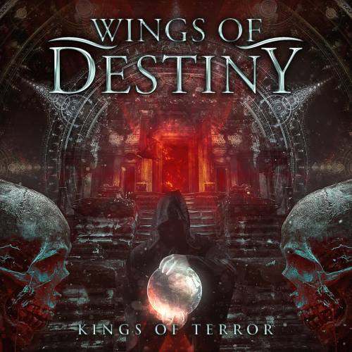 Wings Of Destiny - Kings Of Terror (2016)