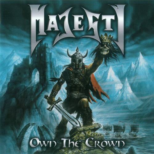 Majesty - Own The Crown [2CD] (2011)
