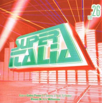 VA - Super Italia - Future Sounds Of Italo Dance Vol. 26 (2007)