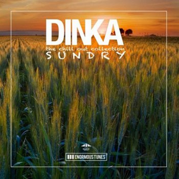 Dinka - Sundry: The Chillout Collection (2016)