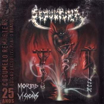 Sepultura - Morbid Visions / Bestial Devastation [Reissue 2010] (1986)