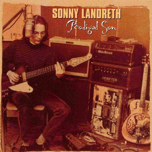 Sonny Landreth - Prodigal Son (2004)