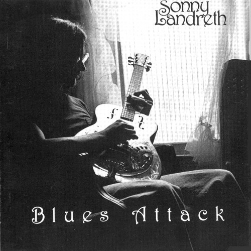 Sonny Landreth - Blues Attack (1981)