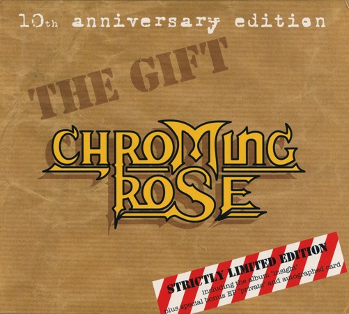 Chroming Rose - The Gift (1999) [2CD] 