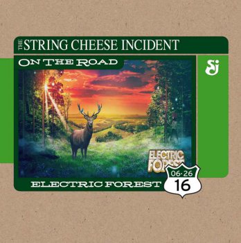 The String Cheese Incident - 2016-06-26 Electric Forest, Rothbury, MI (2016)