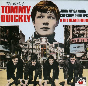 Tommy Quickly & The Remo Four - The Best Of Tommy Quickly, Johnny Sandon, Gregory Phillips & The Remo Four (1992)