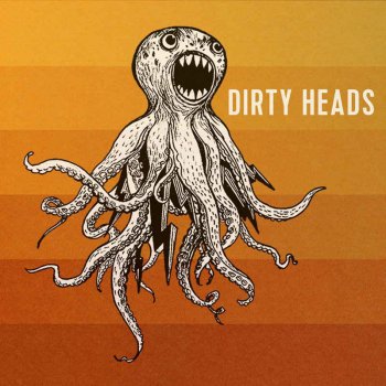 Dirty Heads - Dirty Heads (2016)