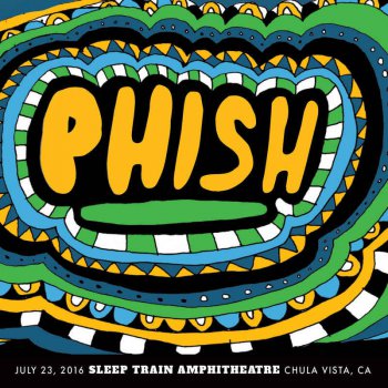 Phish - 2016-07-23 Sleep Train Amphitheatre, Chula Vista, CA (2016)