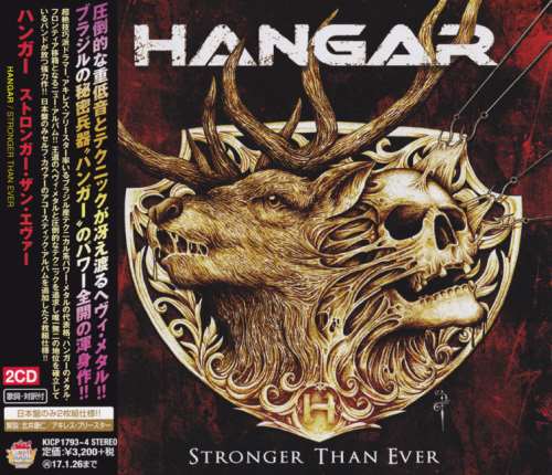 Hangar - Stronger Than Ever (2CD) [Japanese Edition] (2016)