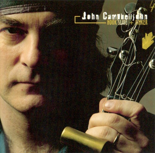 John Campbelljohn - Hook Slide + Sinker (1999)