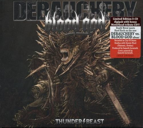 Debauchery vs. Blood God - Thunderbeast [3CD] (2016)