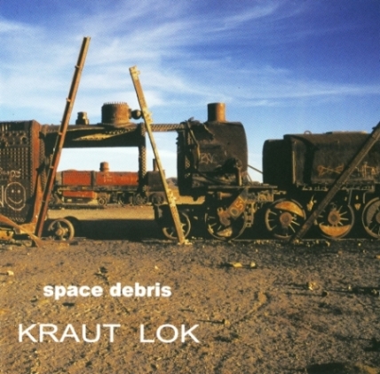 Space Debris - Kraut Lok (2005) 
