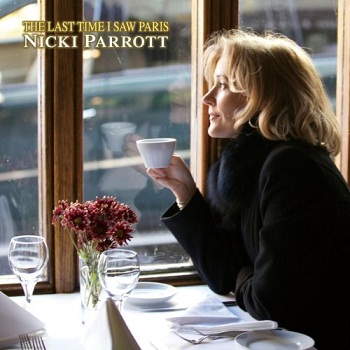 Nicki Parrott - The Last Time I Saw Paris (Japan Edition) (2013)