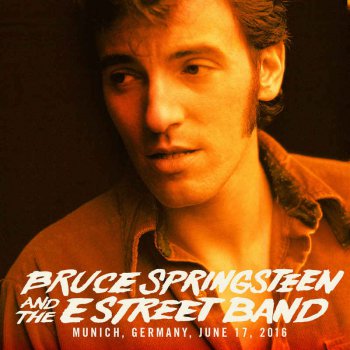 Bruce Springsteen & The E Street Band - 2016-06-17 Olympiastadion, Munich, Germany (2016)