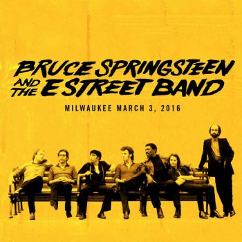Bruce Springsteen & The E Street Band - 2016-03-03 BMO Harris Bradley Center, Milwaukee, WI (2016) [Hi-Res]