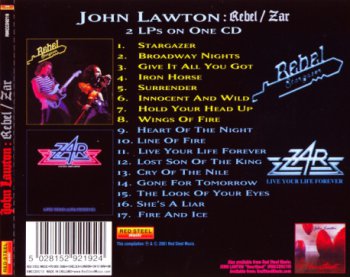Jonh Lawton: Rebel / Zar - Stargazer [1983] / Live Your Life Forever [1990] (2001)