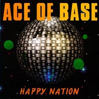 Ace of Base - Happy Nation [2 LP Remastered Ultimate Edition] (2016)