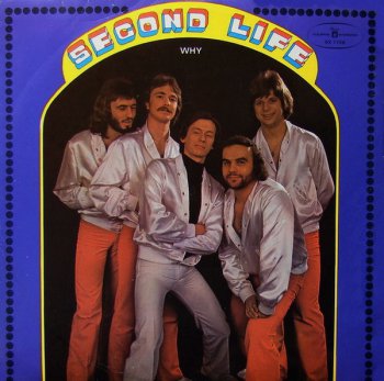 Second Life - Why (LP 1979) (MUZA-SX 1758)