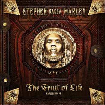 Stephen Marley - Revelation Part II: "The Fruit of Life" (2016)