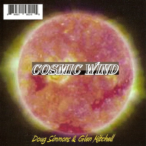 Doug Simmons & Glen Mitchell - Cosmic Wind (2011)