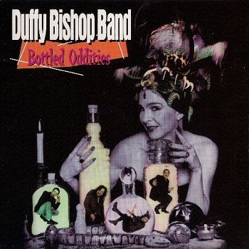 Duffy Bishop Band - Bottled Oddities (2006)