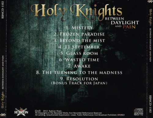 Holy Knights - Between Daylight and Pain [Japanese Edition] (2012)
