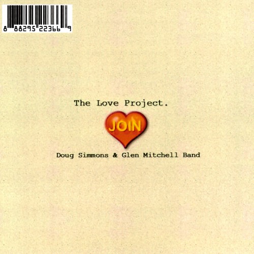 Doug Simmons & Glen Mitchell Band - The Love Project (2015)