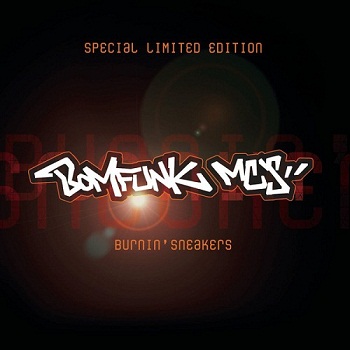 Bomfunk MC's - Burnin' Sneakers (Special Limited Edition) (2002)