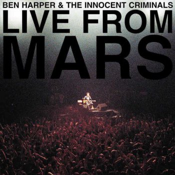 Ben Harper & The Innocent Criminals - Live From Mars (2016) [HDtracks]