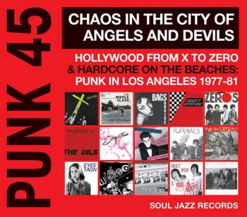 VA - PUNK 45: Chaos In The City Of Angels And Devils (2016)