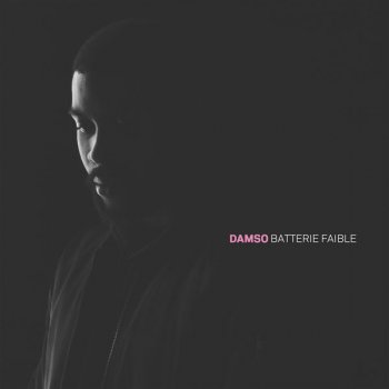 Damso-Batterie Faible 2016