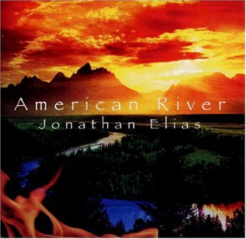 Jonathan Elias - American River (2004)