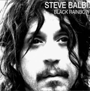 Steve Balbi - Black Rainbow (2013) [Reissue 2015]