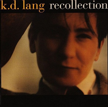 K.D. Lang - Recollection (2010)
