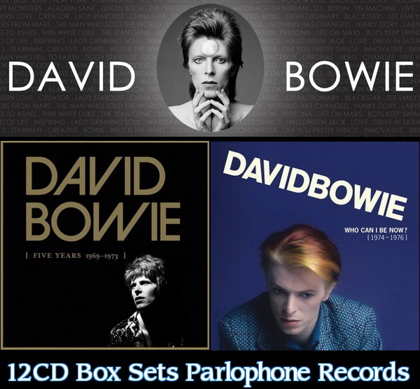 David Bowie: 2015 Five Years 1969-1973 &#9679; 2016 Who Can I Be Now? 1974-1976 - 12CD Box Sets Parlophone Records