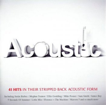 VA - Acoustic - 41 Hits In Their Stripped Back Acoustic Form [2CD Box Set] (2016)